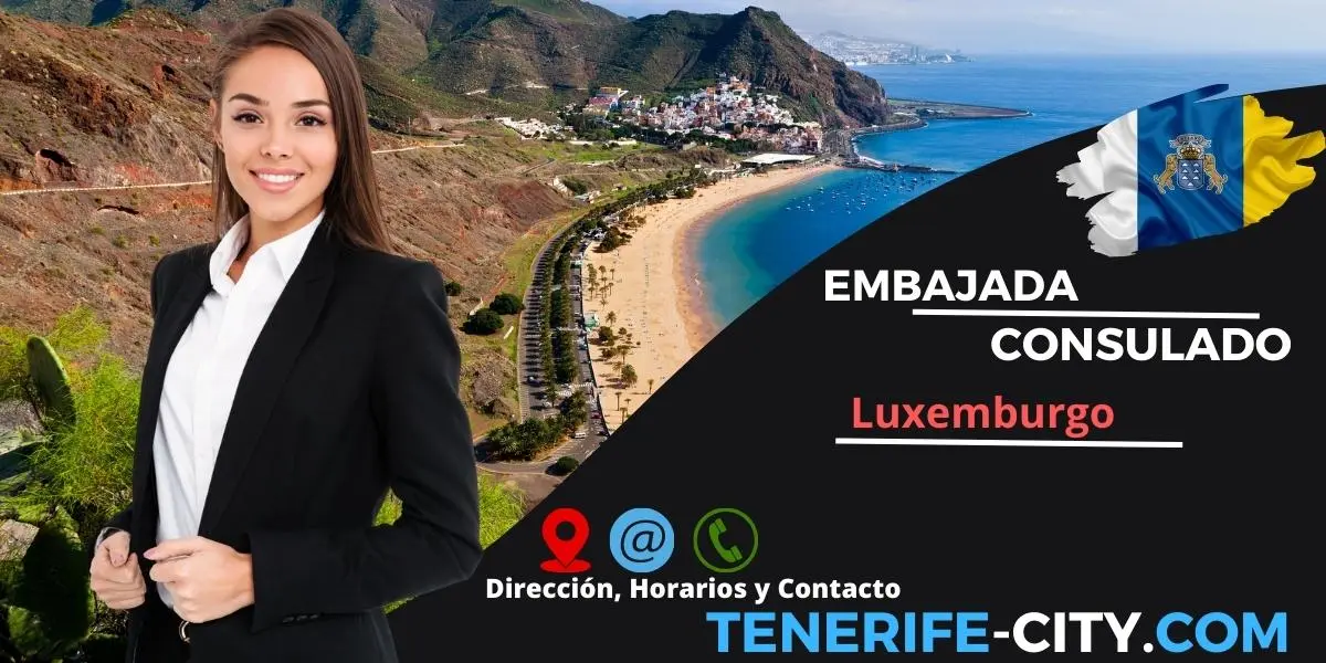 Consulado de Luxemburgo – consulat du grand-duché de luxembourg en Tenerife – Dirección y teléfono para pedir cita previa